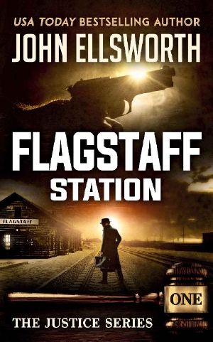 [Justice Series 01] • Flagstaff Station